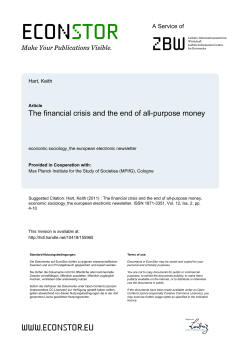 The financial crisis and the end of all-purpose money