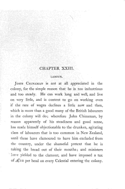 colony, for the simple reason that he is too industrious and too