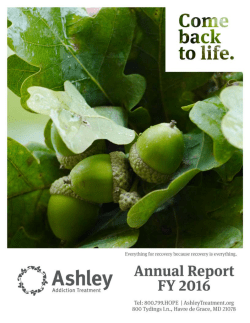 Ashley Addiction Treatment Annual Report Fiscal Year 2016