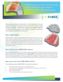 Dentures don`t have to break when they drop!