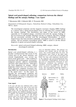 Spinal cord pencil-shaped softening: comparison between