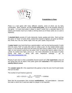 Probabilities in Poker Poker is a card game with many different