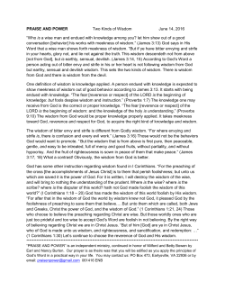 PRAISE AND POWER Two Kinds of Wisdom June 14, 2016 &ldquo;Who is