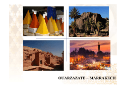 Ouarzazate- Marrakech (4 nights)