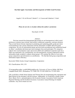 One Bad Apple: Uncertainty and Heterogeneity in Public Good