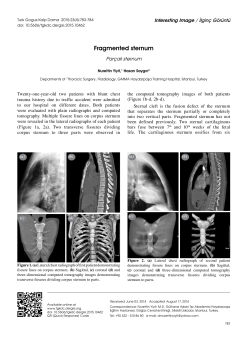 Fragmented sternum - T&uuml;rk G&ouml;ğ&uuml;s Kalp Damar Cerrahisi Dergisi