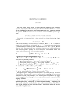 FINITE VOLUME METHODS The finite volume method