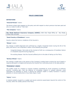 POLICY CONDITIONS DEFINITIONS "Insured Person" means: The