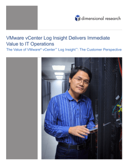 The Value of VMware vRealize Log Insight: The Customer Perspective