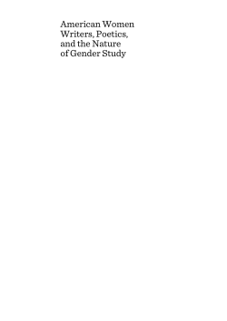 American Women Writers, Poetics, and the Nature of Gender Study