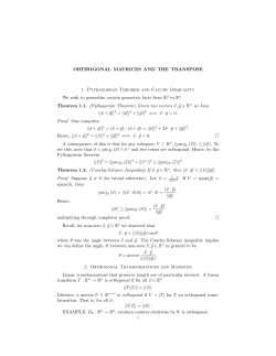 ORTHOGONAL MATRICES AND THE TRANSPOSE 1. Pythagorean