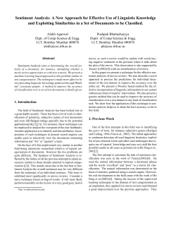 Sentiment Analysis: A New Approach for Effective Use of