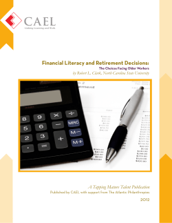 Financial Literacy and Retirement Decisions: The Choices Facing