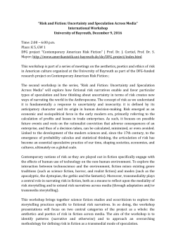 Risk and Fiction: Uncertainty and Speculation Across