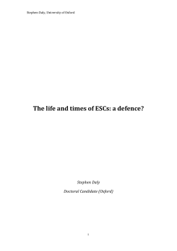 The life and times of ESCs: a defence?