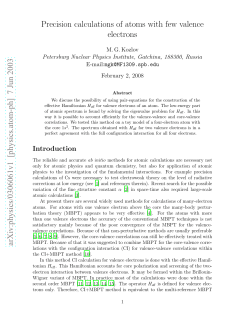Precision calculations of atoms with few valence electrons