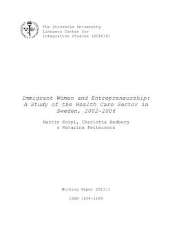 Immigrant Women and Entrepreneurship: A Study of the Health Care