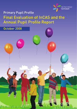Final Evaluation of InCAS and the Annual Pupil Profile Report