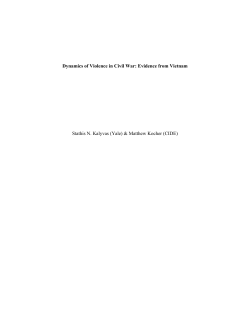 Dynamics of Violence in Civil War: Evidence from Vietnam Stathis N