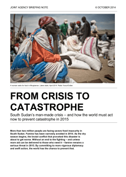 From Crisis to Catastrophe: South Sudan`s man-made crisis