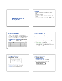 Reading SAS Data Sets and Creating Variables Objectives