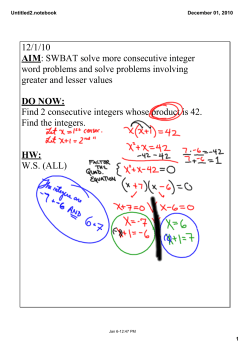 12/1/10 AIM: SWBAT solve more consecutive integer