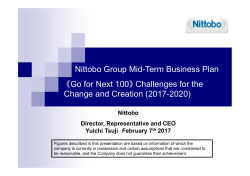 Nittobo Group Mid-Term Business Plan 《Go for Next 100