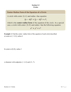 Section 2.2 Circles Example 1: Find the center
