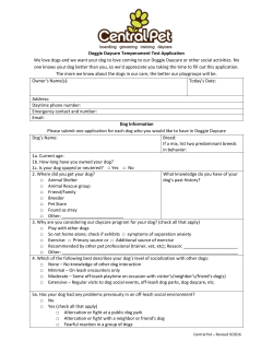 Doggie Daycare Temperament Test Application We love dogs and