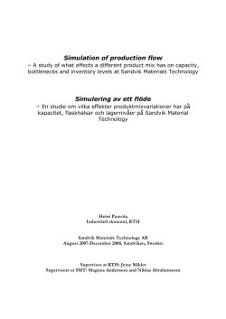 Simulation of production flow Simulering av ett fl&ouml;de