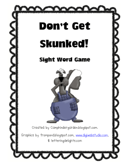 Don`t Get Skunked! - Dublin City Schools