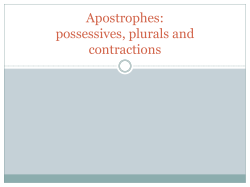 Apostrophes: possessives, plurals and contractions