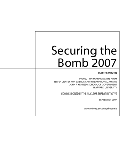 Securing the Bomb 2007 - Nuclear Threat Initiative