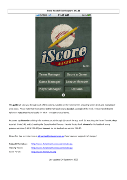 iScore Baseball Scorekeeper v 2.02.11 This guide will take you