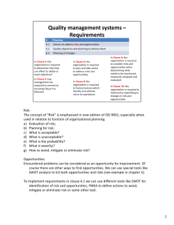 Risk The concept of &ldquo;Risk&rdquo; is emphasized in new edition of ISO 9001