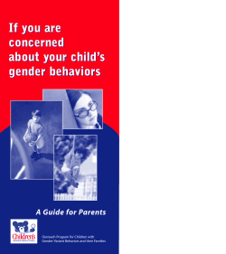 If you are concerned about your child`s gender behaviors