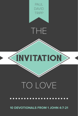 The Invitation To Love - Paul Tripp Ministries