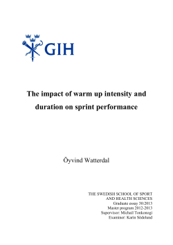 The impact of warm up intensity and duration on sprint performance