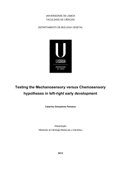Testing the Mechanosensory versus Chemosensory hypotheses in