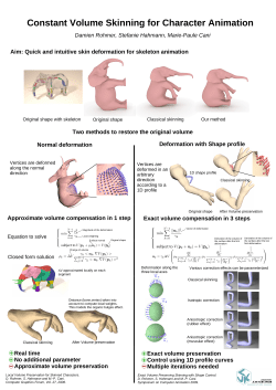 Aim: Quick and intuitive skin deformation for skeleton animation