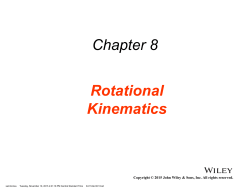 Chapter 8 Rotational Kinematics