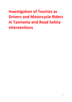Investigation of Tourists as Drivers and Motorcycle Riders in