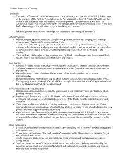 Harlem Renaissance Themes Twoness: &bull; The notion of "twoness" , a