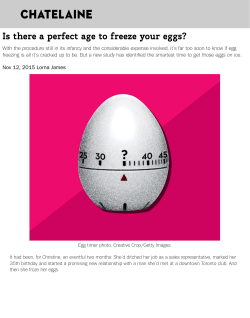 Is there a perfect age to freeze your eggs?