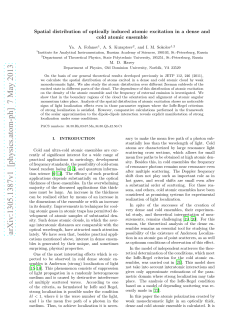 Spatial distribution of optically induced atomic excitation in a dense