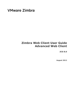 Zimbra Web Client User Guide Advanced Web Client