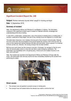 Worker seriously injured when caught in moving conveyor