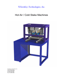 Hot Air / Cold Stake Machines