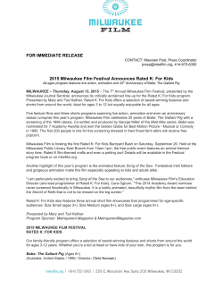 FOR IMMEDIATE RELEASE 2015 Milwaukee Film Festival