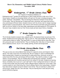 Kindergarten, 1 Grade Library Class 1 Grade Computer Class 2nd